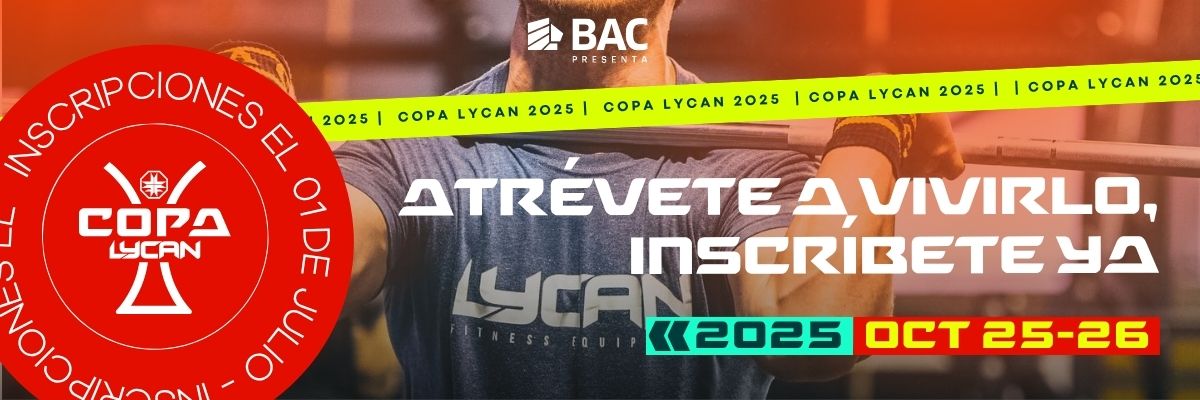 COPA LYCAN - COMPETENCIA INTERNACIONAL DE CROSSFIT