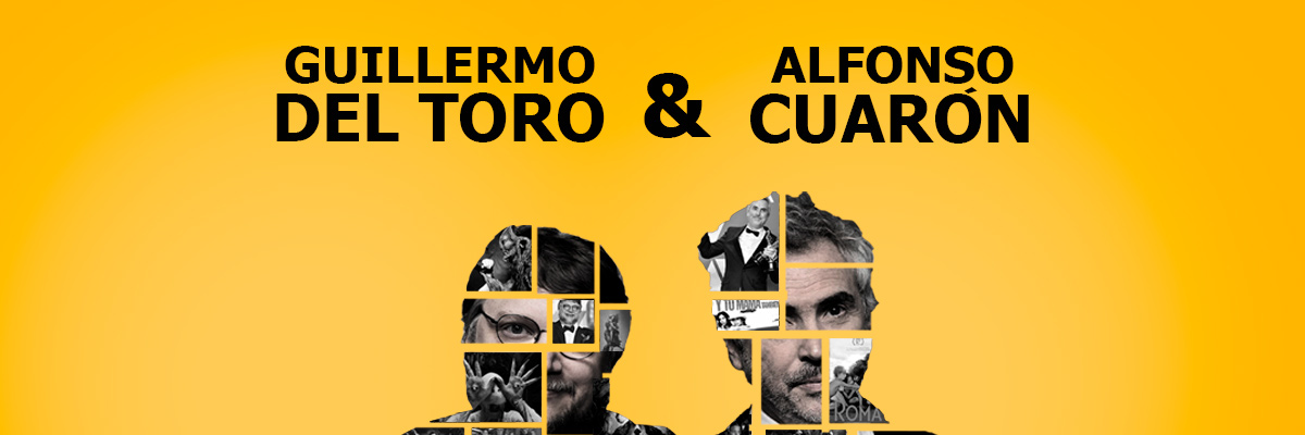 GUILLERMO DEL TORO Y ALFONSO CUARN
