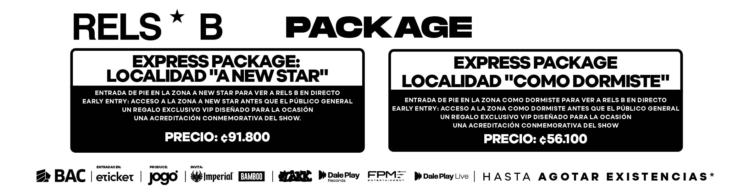 PAQUETE RELS B INCLUYE ENTRADA AL CONCIERTO-MAYOR 12 AOS