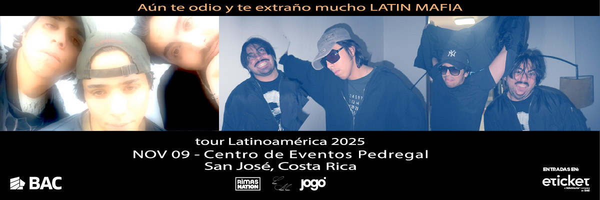 LATIN MAFIA - PARA MAYORES DE 12 AOS ACOMPAADOS DE UN ADULTO