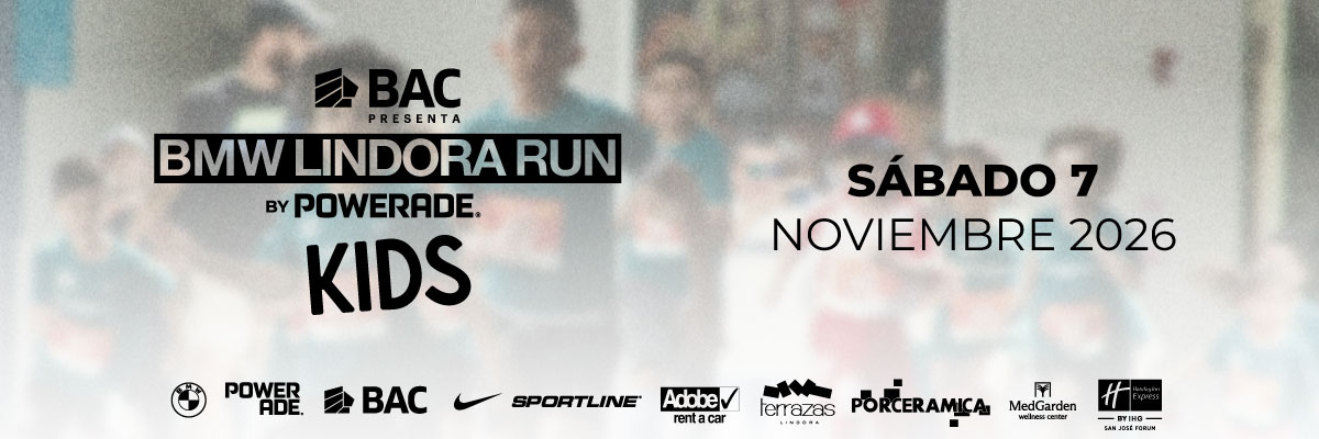 BAC PRESENTA BMW LINDORA RUN BY POWERADE KIDS 2026 - COMPETENCIA DE NIOS