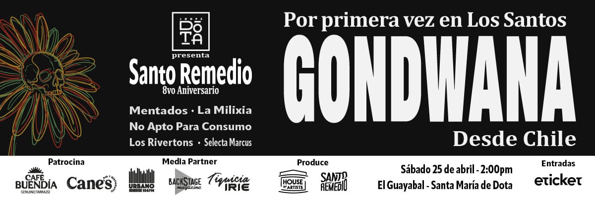 GONDWANA EN LA ZONA DE LOS SANTOS - 8VO ANIVERSARIO DE SANTO REMEDIO - EVENTOS PARA MAYORES DE 15 A�OS