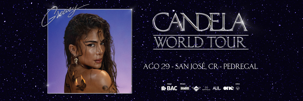 CANDELA WORLD TOUR - GREEICY